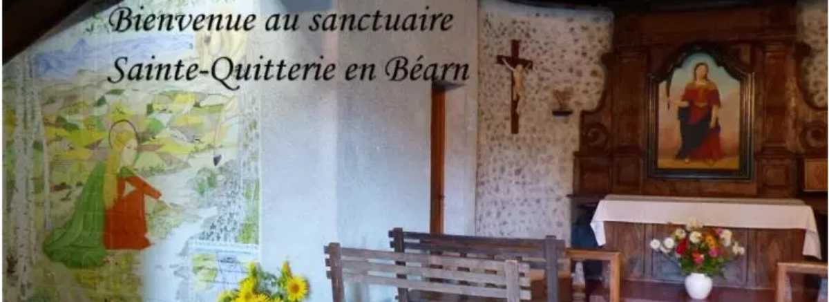 Le sanctuaire de Sainte Quitterie en Béarn